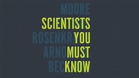Scientists You Must Know | Scientists You Must Know