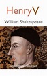 Henry V By William Shakespeare | William shakespeare, Shakespeare, Williams