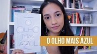 O OLHO MAIS AZUL, de Toni Morrison (resenha) | LiteraTamy - YouTube