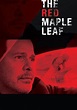 The Red Maple Leaf - película: Ver online en español
