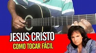 Como tocar JESUS CRISTO (Roberto Carlos) cover/cifra no violão - YouTube