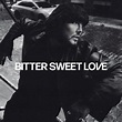 ‎Bitter Sweet Love - Album by James Arthur - Apple Music