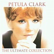 The Ultimate Collection - Clark,Petula: Amazon.de: Musik