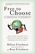 Free to Choose: A Personal Statement by Milton Friedman — Reviews ...