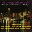 For George, Cole and Duke / Harry Allen and Friends - jazzcafe-vanguard ...