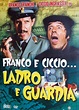 Franco e Ciccio... ladro e guardia (1970) | FilmTV.it