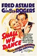 Shall We Dance Ginger Rogers Fred Astaire 1937 Movie Poster Masterprint ...