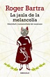 La jaula de la melancolía: Identidad y metamorfosis del mexicano ...