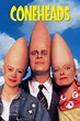 Coneheads (1993) | FilmFed