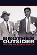 Brother Outsider The Life of Bayard Rustin (2003) - Movie | Moviefone