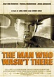 The Man Who Wasn't There: DVD, Blu-ray oder VoD leihen - VIDEOBUSTER.de