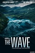 The Wave (2016) Poster #1 - Trailer Addict