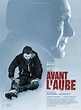 Avant l’aube - Long feature film directed by Raphaël Jacoulot | The ...