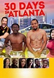30 Days in Atlanta - película: Ver online en español