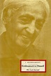 Krishnamurti to Himself: His Last Journal – Krishnamurti Publications