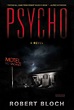 A Guide to Robert Bloch's Psycho Trilogy - Wicked Horror