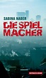 Die Spielmacher (Sabina Naber - Rotbuch Verlag)