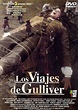Los viajes de Gulliver - Película 1996 - SensaCine.com