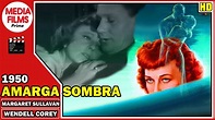 Amarga Sombra - (1950) - Margaret Sullavan - Película COMPLETA en ...