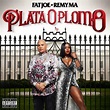 Fat Joe & Remy Ma “Plata O Plomo” Artwork, Tracklist & Release Date ...