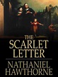 The Scarlet Letter [PDF] [EPUB] [MOBI]