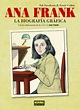 Ana Frank. La biografía gráfica (Norma Editorial)