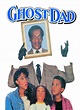 Ghost Dad (1990) - Posters — The Movie Database (TMDb)