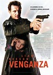 Venganza (2008) - Película eCartelera