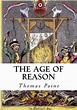 The Age of Reason: Complete: Part I and II by Thomas Paine (English ...