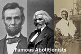 13 Most Famous Abolitionists - Have Fun With History