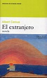 El extranjero, de Albert Camus, resumen y comentarios