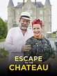 Escape to the Chateau | Rotten Tomatoes