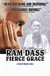 Ram Dass: Fierce Grace (2001) — The Movie Database (TMDB)