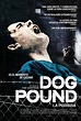 Carteles de la película Dog Pound (La perrera) - El Séptimo Arte