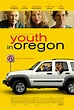 Youth in Oregon : Mega Sized Movie Poster Image - IMP Awards