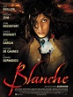 Blanche (2002) - IMDb