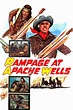 Rampage at Apache Wells (1966) Stream and Watch Online | Moviefone