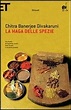 La maga delle spezie - Divakaruni Chitra B. - Libro - Einaudi - Super ...