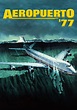 Aeropuerto 77 - película: Ver online en español