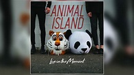 Animal Island - For The First Time (Official Audio) - YouTube