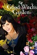 The Good Witch's Garden (2009) - Película Completa en Español Latino
