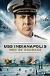 USS Indianapolis: Men of Courage Picture - Image Abyss
