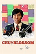 Chu and Blossom | Rotten Tomatoes