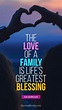 The love of a family is life's greatest blessing. - Quote by Eva ...