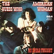 #29. "American Woman" *** The Guess Who (1970) | The guess who, Classic ...