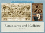 Edexcel GCSE History of Medicine. Renaissance Medicine Introduction ...