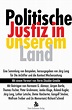Jörg Lang: Politische Justiz in unserem Land | Die AnStifter