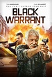 Black Warrant (2022) - IMDb