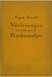Vorlesungen zur Einführung in die Psychoanalyse by Sigmund Freud | Open ...