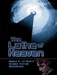 Ursula K. Le Guin — The Lathe of Heaven (Film)